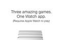 Watch Games: AppStore new - Φωτογραφία 3