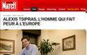 PARIS MATCH: Ελέξης Τσίπρας, ο άνθρωπος που φοβίζει την Ευρώπη!