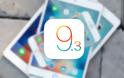 Η Apple κυκλοφόρησε το ios 9.3 beta 6 στους προγραμματιστές - Φωτογραφία 1