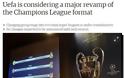 ΟΙ ΑΛΛΑΓΕΣ ΠΟΥ ΣΚΕΦΤΕΤΑΙ Η UEFA ΓΙΑ ΤΟ... CHAMPIONS LEAGUE! (PHOTO)