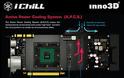 iChill X4 Ultra Cooler θα ενσωματώσνουν οι GPU της Inno3D