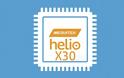 Νέο δεκαπύρηνο SoC από την MediaTek, Helio X30
