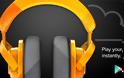 Google Play Music :Update Version 3.14.1007 ....Η μουσική σε άλλη διάσταση