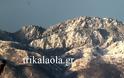 ΔΕΙΤΕ πως φαίνονται σήμερα οι χιονισμένες βουνοκορφές Τρικάλων και Καρδίτσας - Φωτογραφία 1