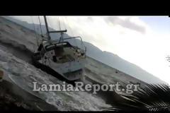 Έβγαλε καράβια στη στεριά ο καιρός στην ανατολική Φθιώτιδα! [video]
