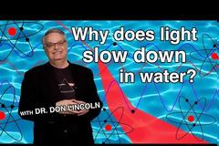 Don Lincoln: Γιατί η ταχύτητα του φωτός είναι μικρότερη στο νερό;