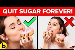 Ζάχαρη: 8 τρόποι για να την κόψετε για πάντα-ΒΙΝΤΕΟ