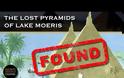Στα ίχνη των χαμένων πυραμίδων στην Αίγυπτο, συγκρίσιμου μεγέθους με την Μεγάλη Πυραμίδα