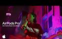 AirPods Pro: Μια νέα διαφήμιση δείχνει την ενεργή μείωση του θορύβου