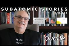 Dr. Don Lincoln : Τι είναι τα κουάρκ;