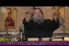 π. Ευάγγελος Παπανικολάου: Κορωνοϊός, κλείσιμο Εκκλησιών - «Ιδού αναβαίνομεν είς Ιεροσόλυμα» (Β)