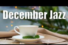 December Piano Jazz - Relaxing Winter Jazz Piano