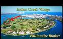 Indian Creek: Η κιβωτός των δισεκατομμυριούχων