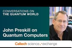 John Preskill Οι μελλοντικές εφαρμογές των Κβαντικών Υπολογιστών είναι απρόβλεπτες