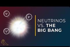 Neutrinos from the Big Bang | Even Bananas