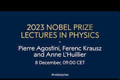Νόμπελ Φυσικής 2023: Οι διαλέξεις των βραβευθέντων φυσικών