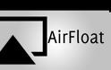 AirFloat :Cydia tweak free μετατρέπει την  iOS συσκευή σας σε δέκτη AirPlay