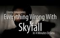 Δείτε το βίντεο με όλα τα λάθη που έγιναν στο Skyfall