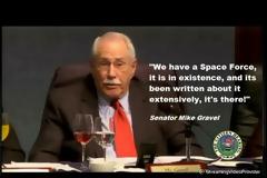 Γερουσιαστής Mike Gravel: Υπάρχει στρατιωτική δύναμη του διαστήματος και είναι ενεργή (Βίντεο)