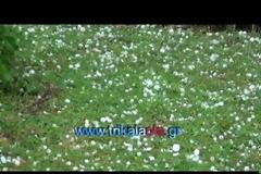 Ισχυρή χαλαζόπτωση στα Τρίκαλα! (video)