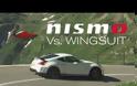 Το Nissan 370Z Nismo εναντίον Wingsuit