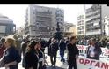 Σε εξέλιξη συγκεντρώσεις και πορείες στη Πάτρα [Videos - Photos]