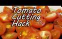 Εύκολος τρόπος για κόψετε τα ντοματίνια [video]