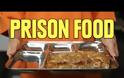 Θα μπορούσατε να φάτε αυτό το γεύμα - τιμωρία που δίνουν σε φυλακισμένους; - Το βίντεο που ακολουθεί είναι αποκαλυπτικό