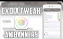 AniBanner: Cydia tweak new v1.0.0-1 ($0.99)...ζωντανέψτε τα banner σας