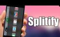 Splitify :Cydia tweak free....διαίρεση της οθόνης σε όλα τα iphone