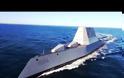 Το φουτουριστικό Zumwalt DDG-1000 σε δοκιμές εν πλω [video]
