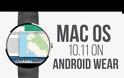 Το OS X El Capitan τρέχει σε ένα  Moto 360