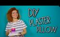 Diy - plaster pillow για να εντυπωσιάσετε... [video]