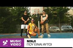 Ninji - Που Είναι Αυτοί