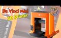 Da Vinci Mini Maker Printer ο προσιτός 3D εκτυπωτής